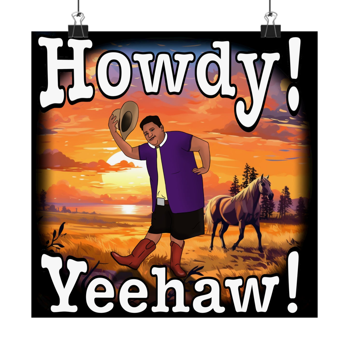 Howdy Yeehaw MG Poster