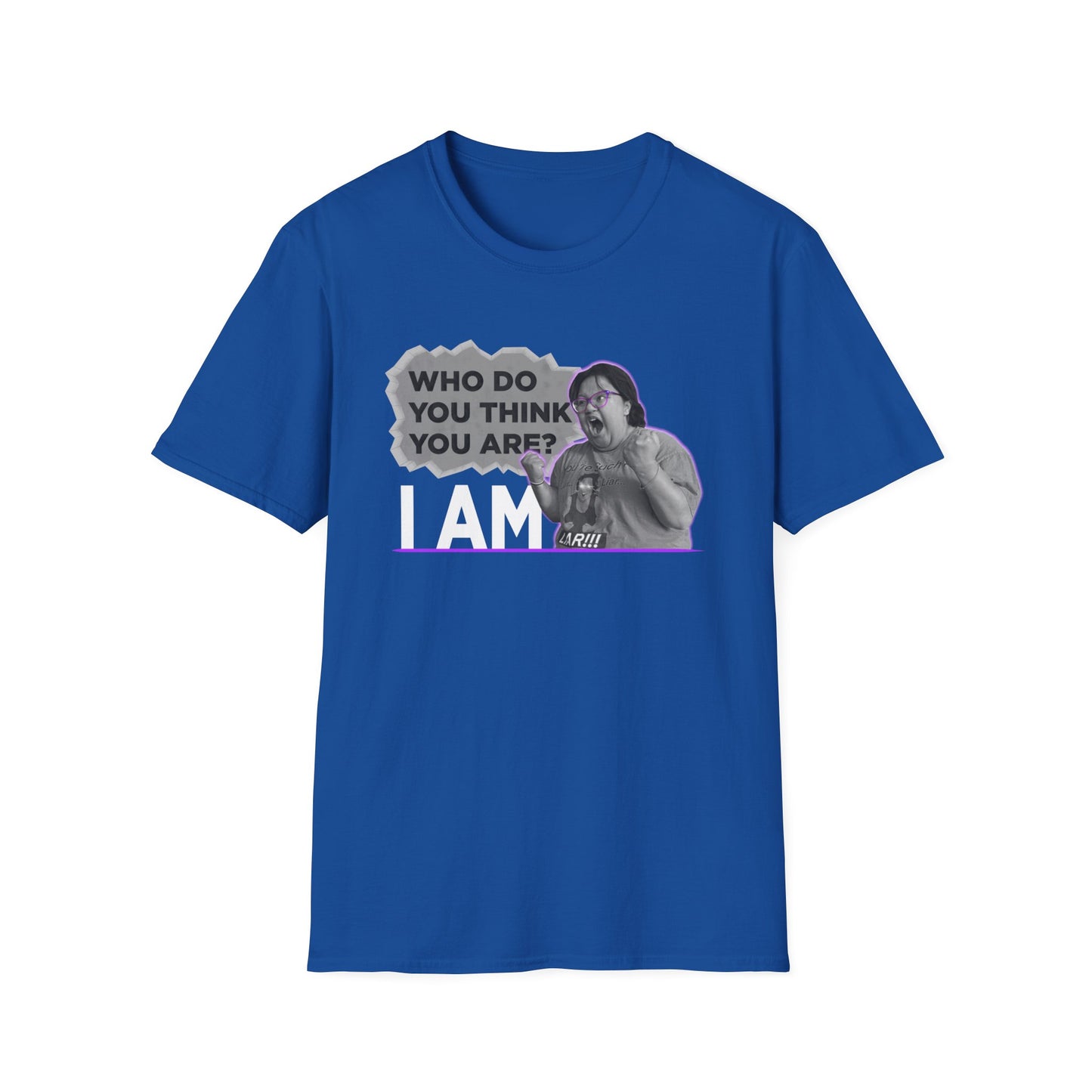 Who do you think you are? I am! MG Shirt