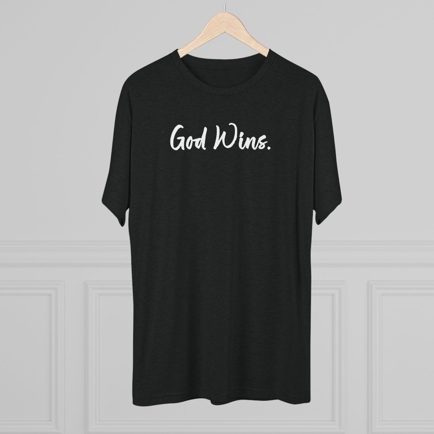 God Wins (Front)... Good Wins (Back)