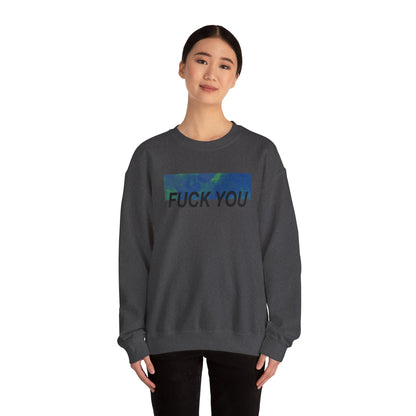 Fuck You Crewneck