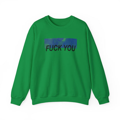 Fuck You Crewneck