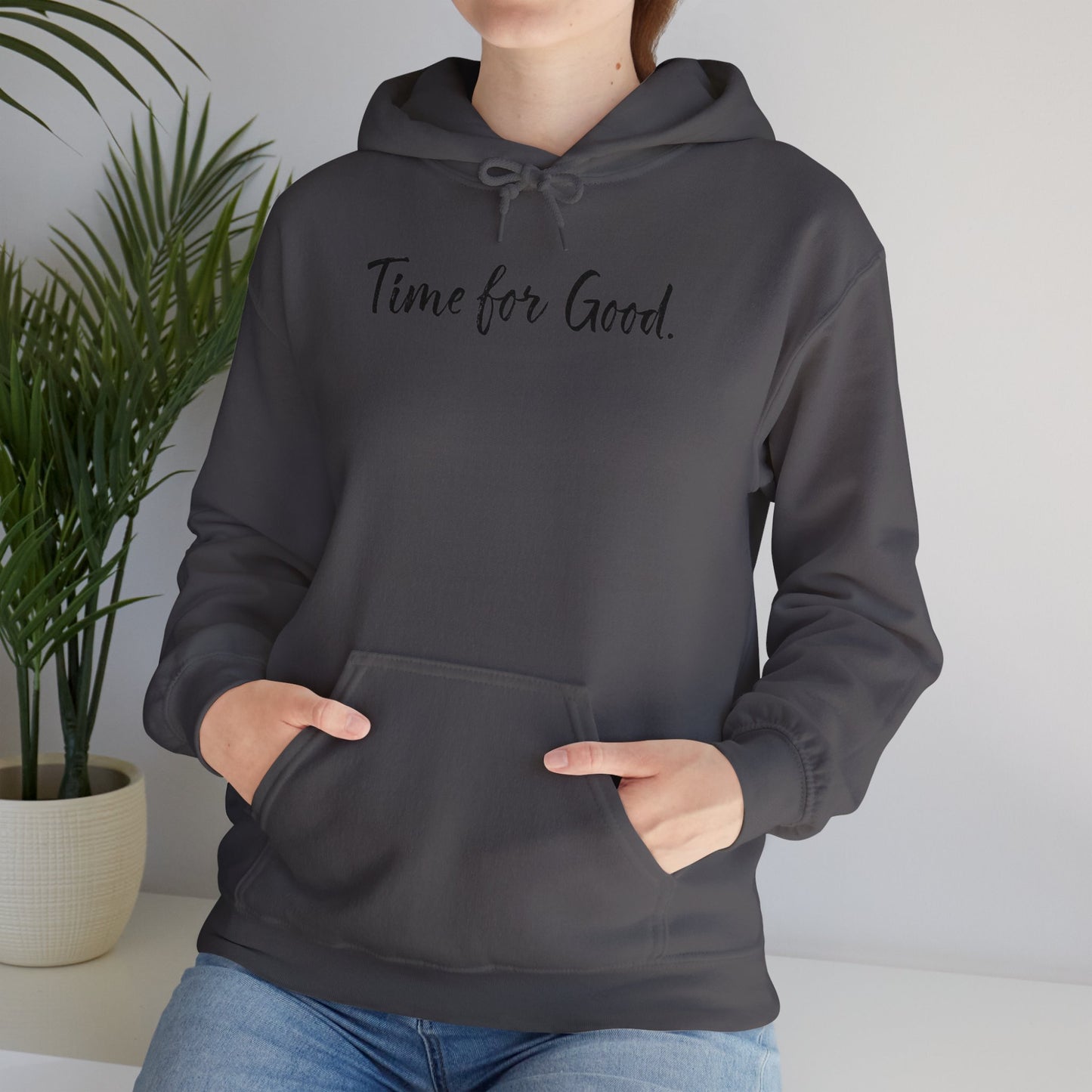 Time for Good (Front), Time for God (Back) Hoodie