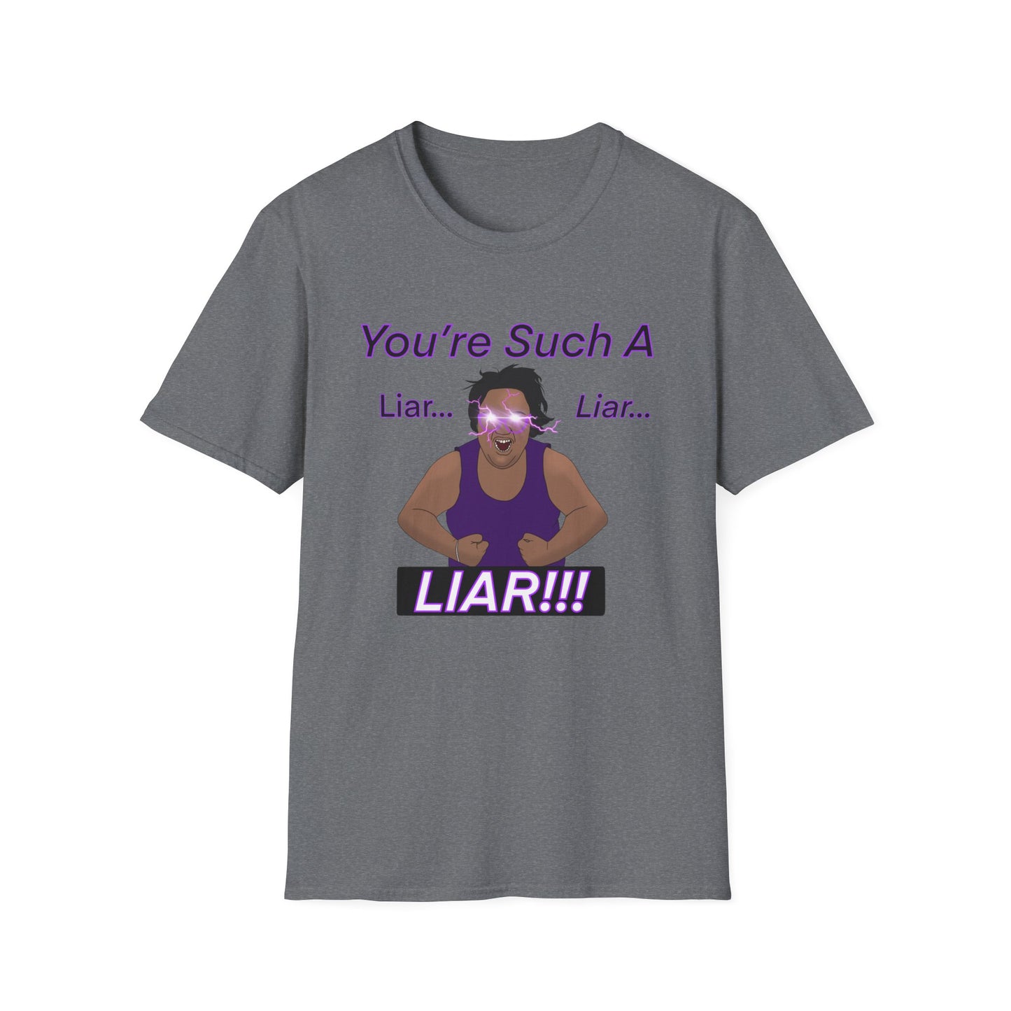 You're Such A Liar MG Shirt UK