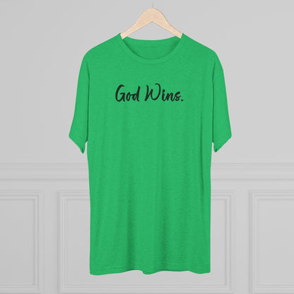 God Wins (Front)... Good Wins (Back)