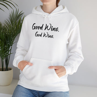 Good Wins, God Wins Hoodie