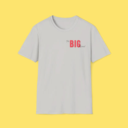 I'm a BIG fan Shirt