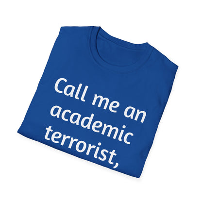 Academic Terrorist