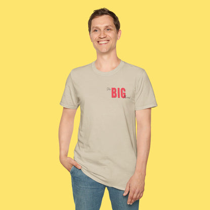 I'm a BIG fan Shirt