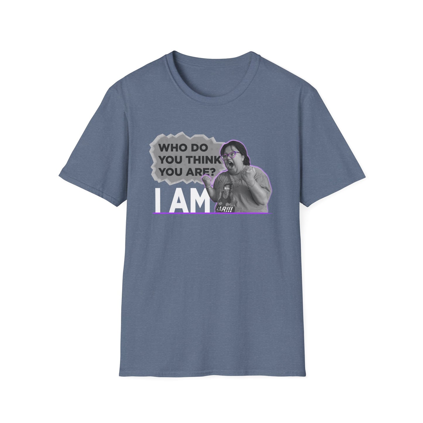 Who do you think you are? I am! MG Shirt