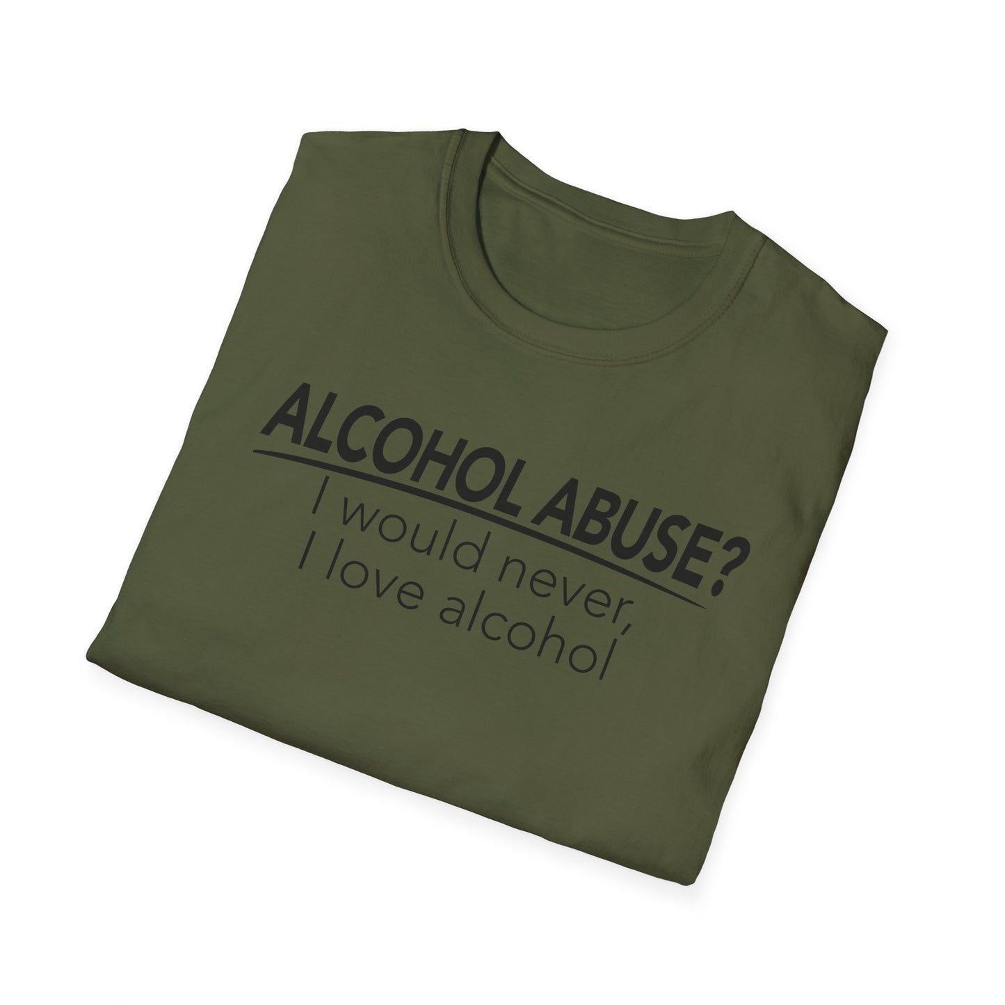 Alcohol Abuse? I would never, I love alcohol