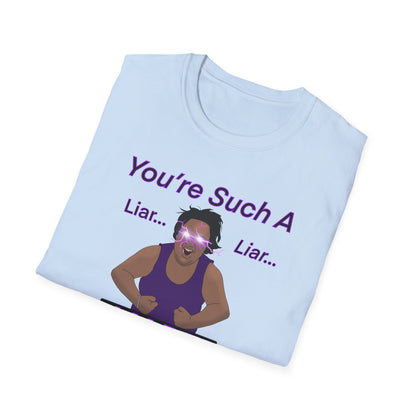 You're Such a Liar MG Shirt Canada