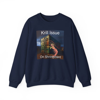 Krill Issue On Shrimpment Crewneck