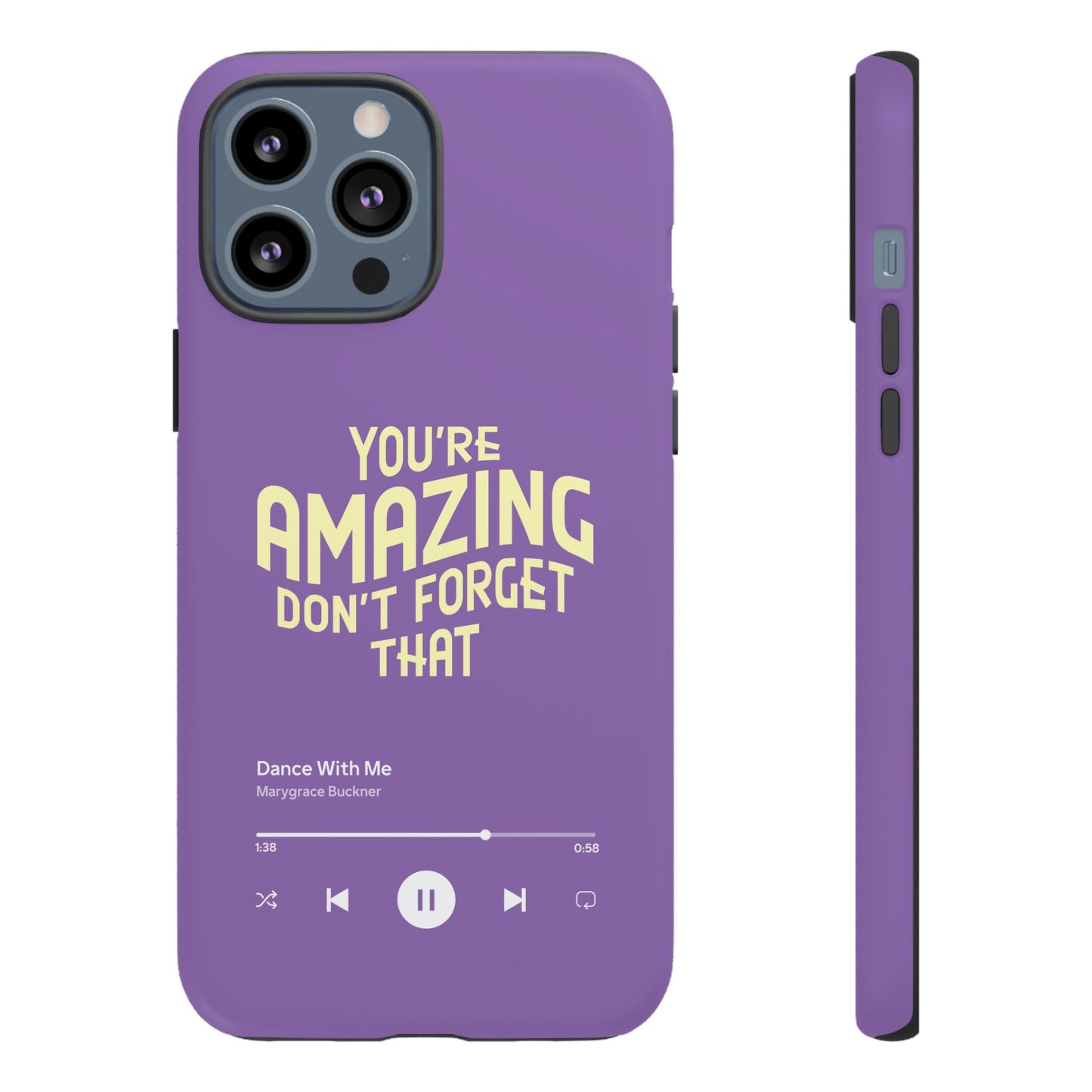 You're Amazing Don't Forget That MG Phone Case (IPhone, Samsung, Google Pixel)