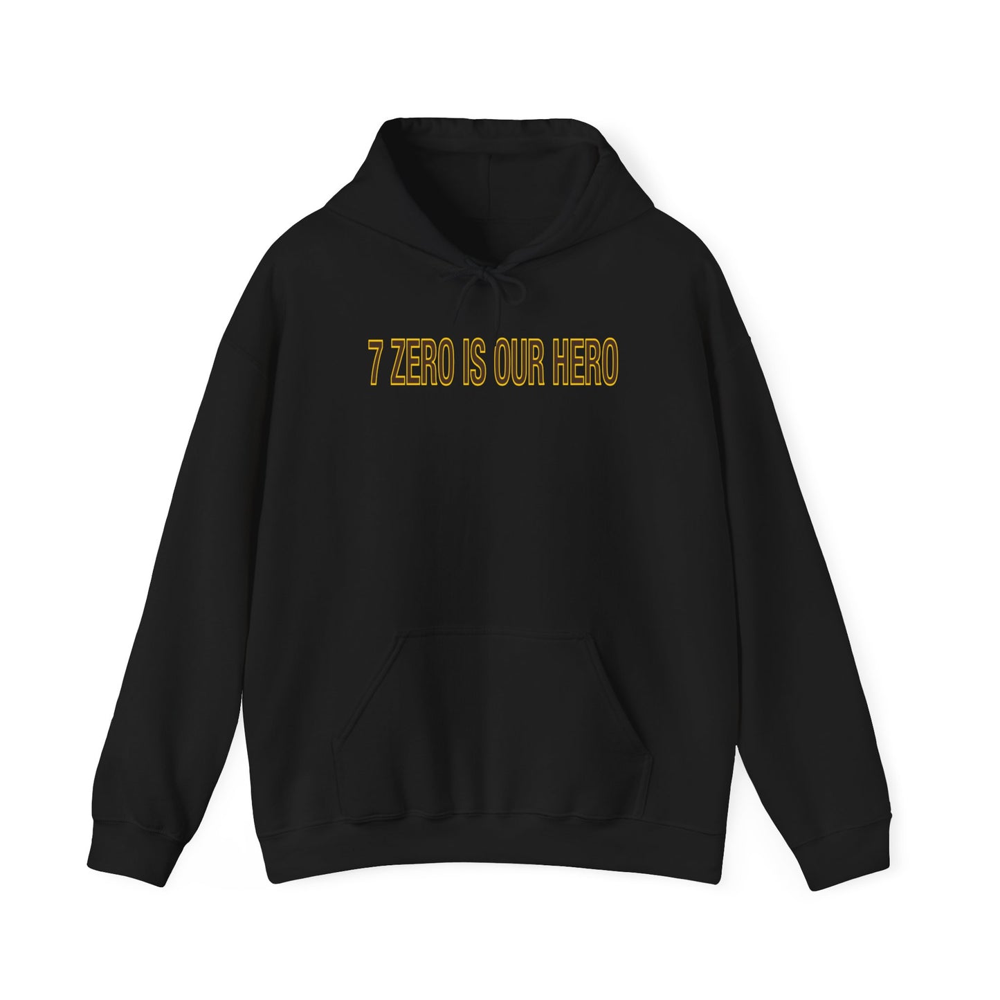 7 Zero is Our Hero Hoodie