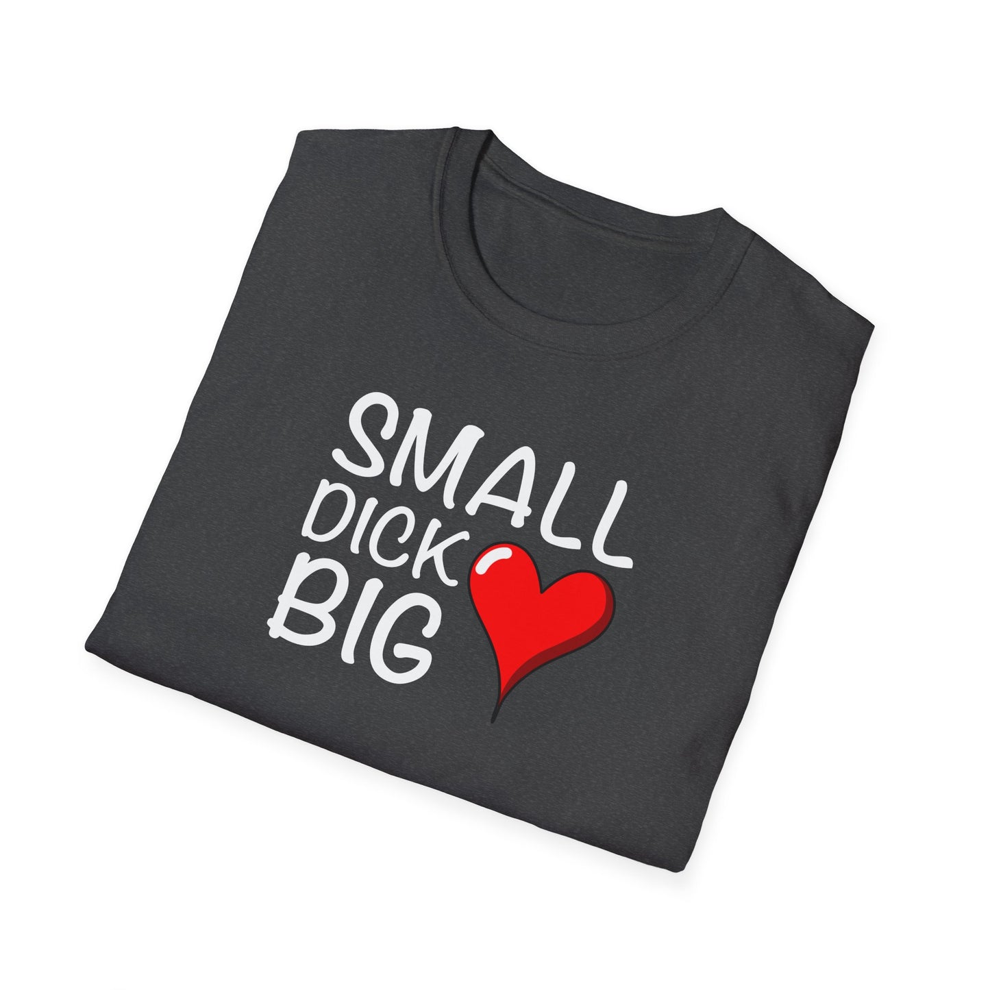 Small Dick, Big Heart