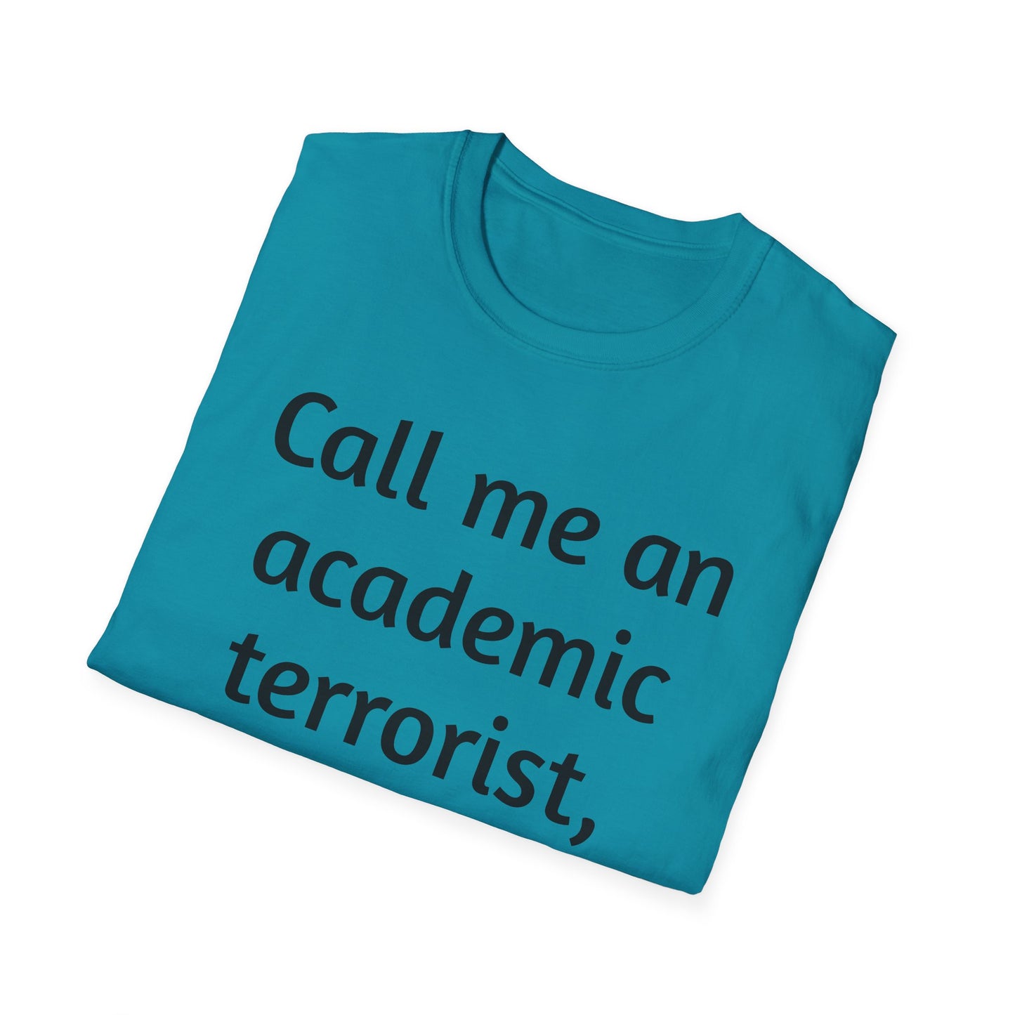 Academic Terrorist