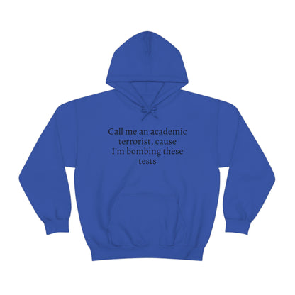 Academic Terrorist Hoodie