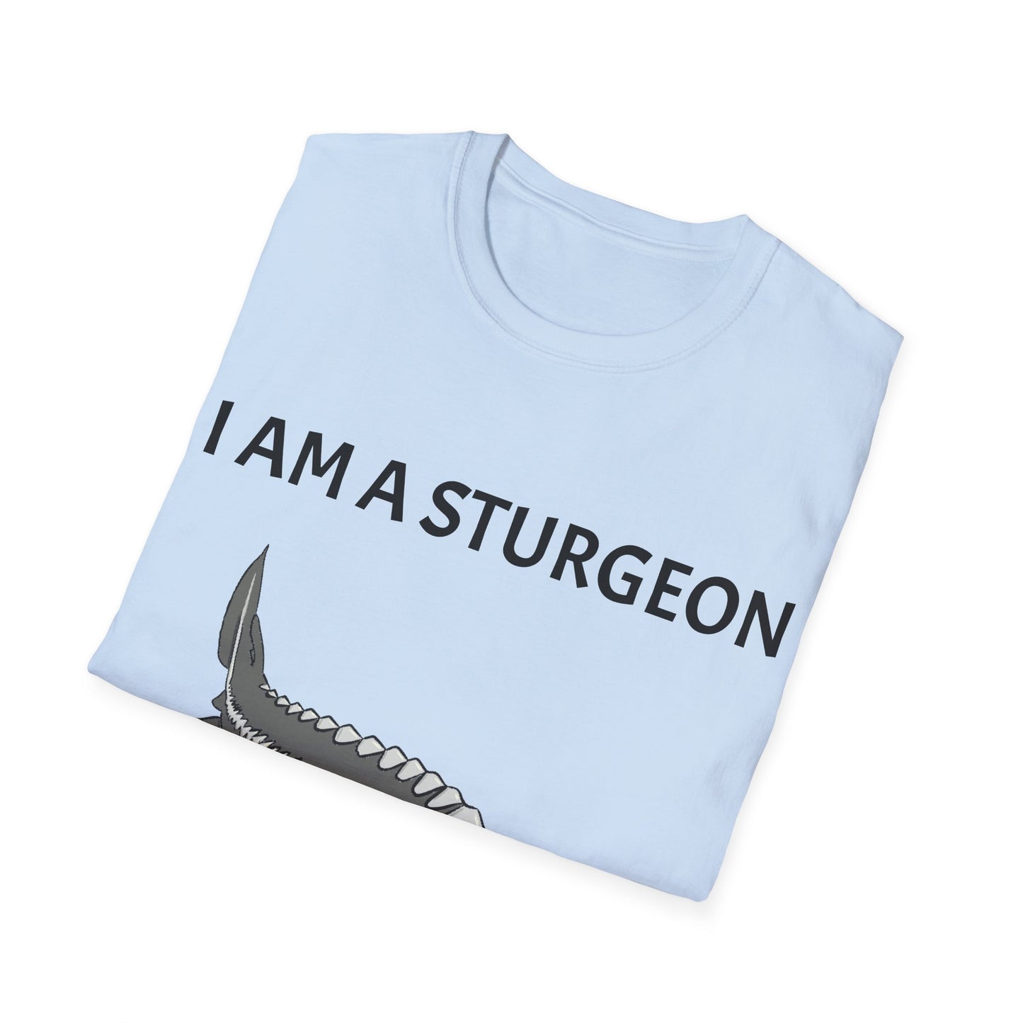 I AM A STURGEON