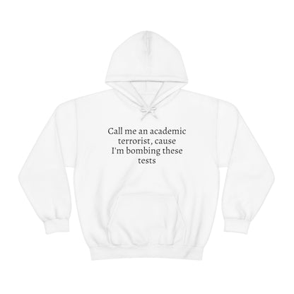 Academic Terrorist Hoodie