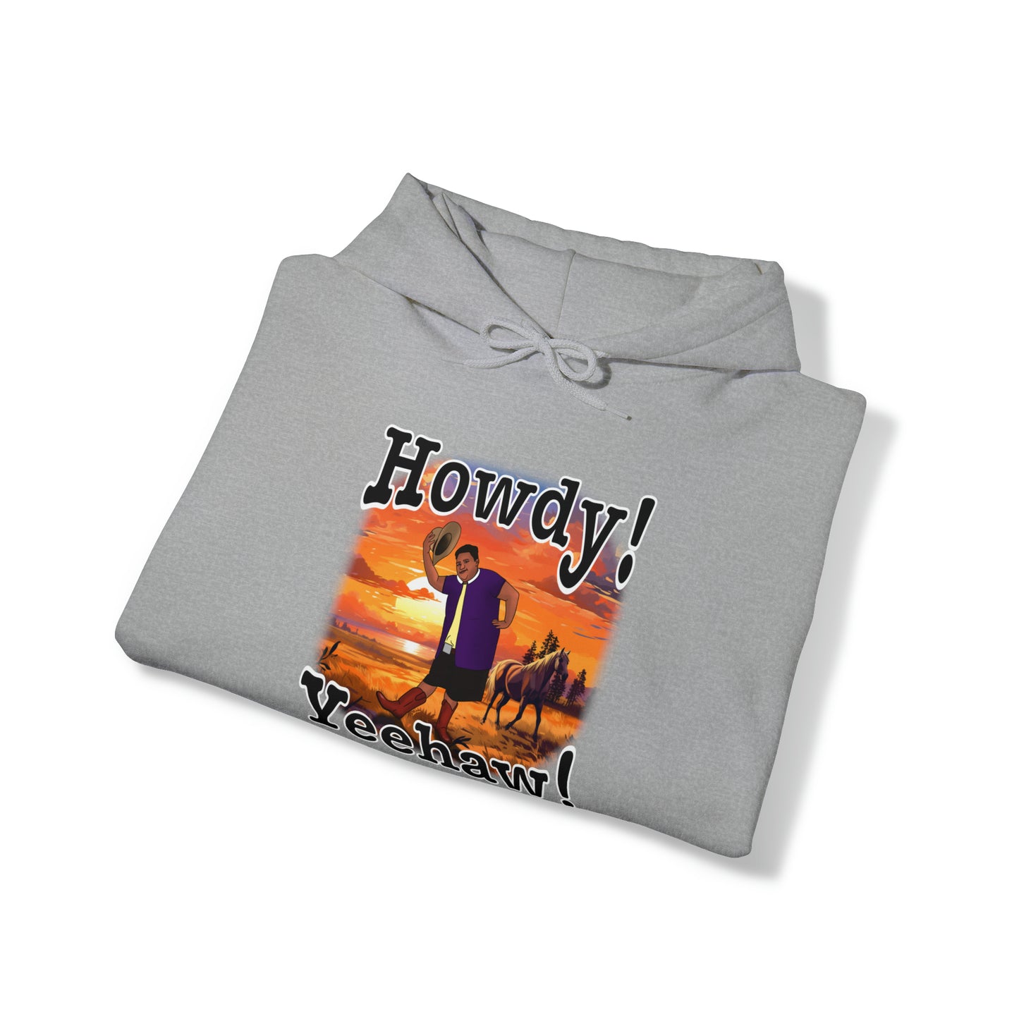 Howdy! Yeehaw! MG Hoodie