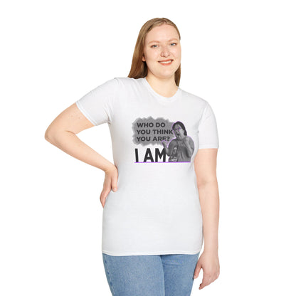 Who do you think you are? I am! MG Shirt