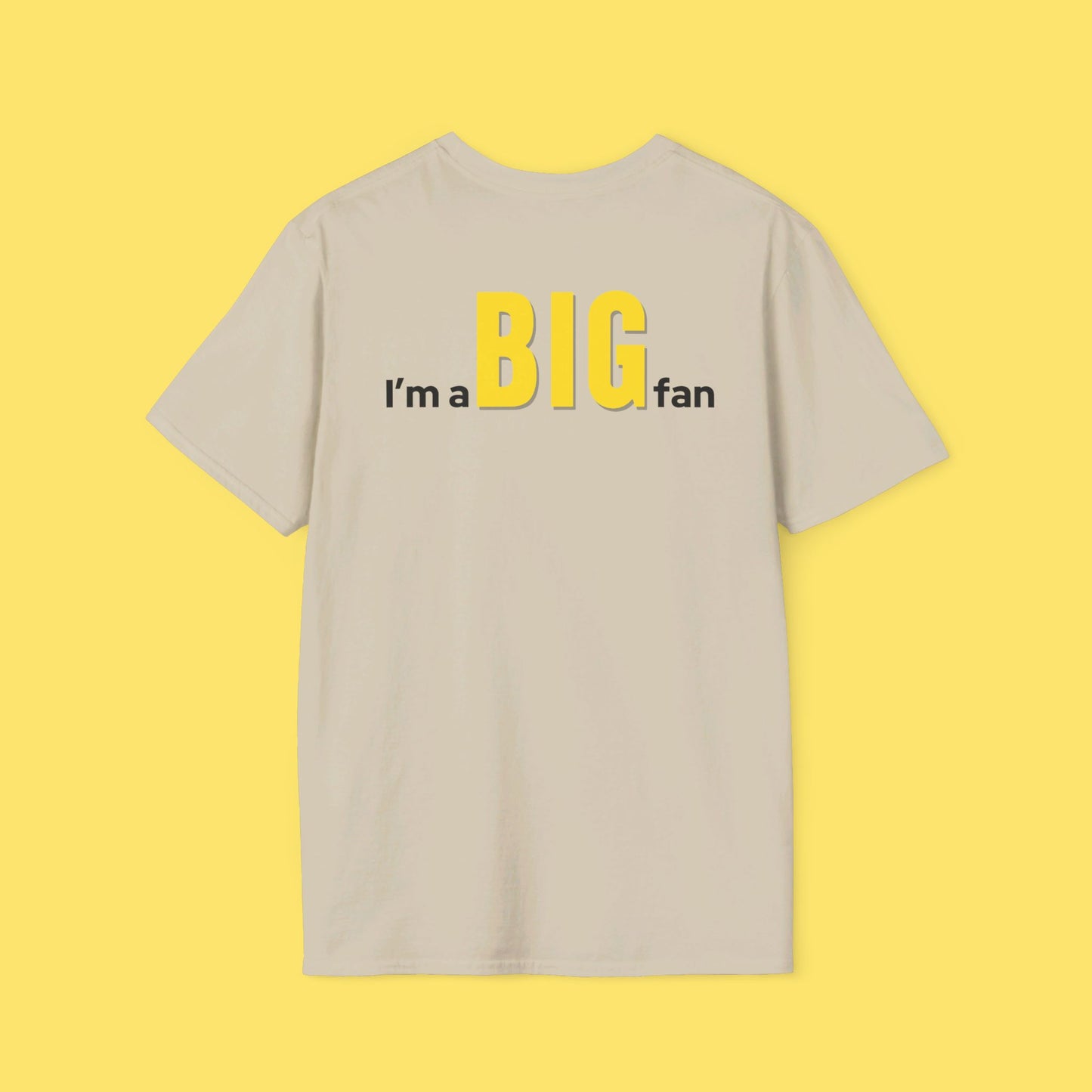 I'm A BIG Fan Yellow Version