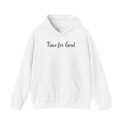 Time for Good (Front), Time for God (Back) Hoodie