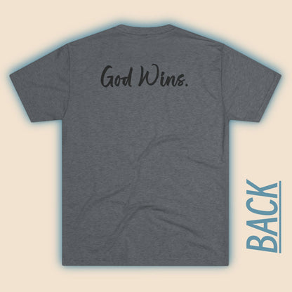 Good Wins (Front)... God Wins (Back)