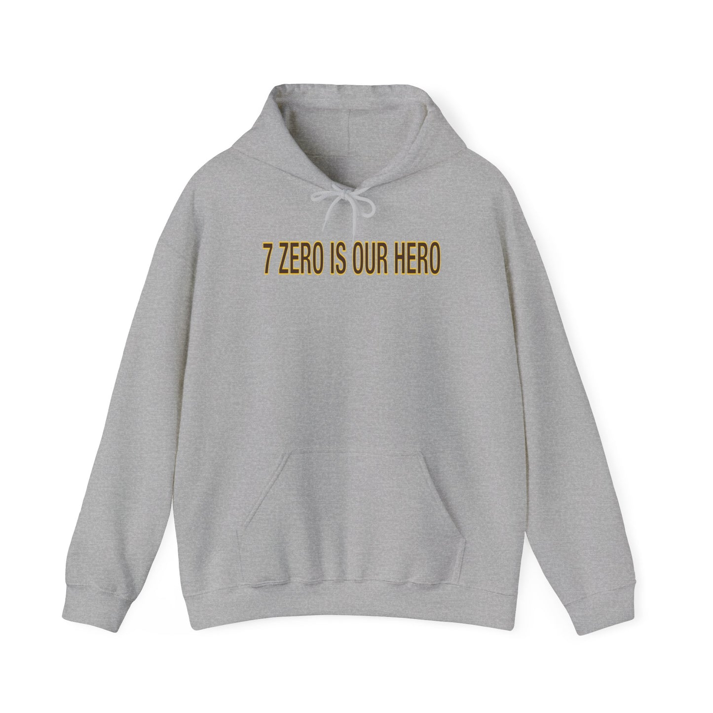 7 Zero is Our Hero Hoodie