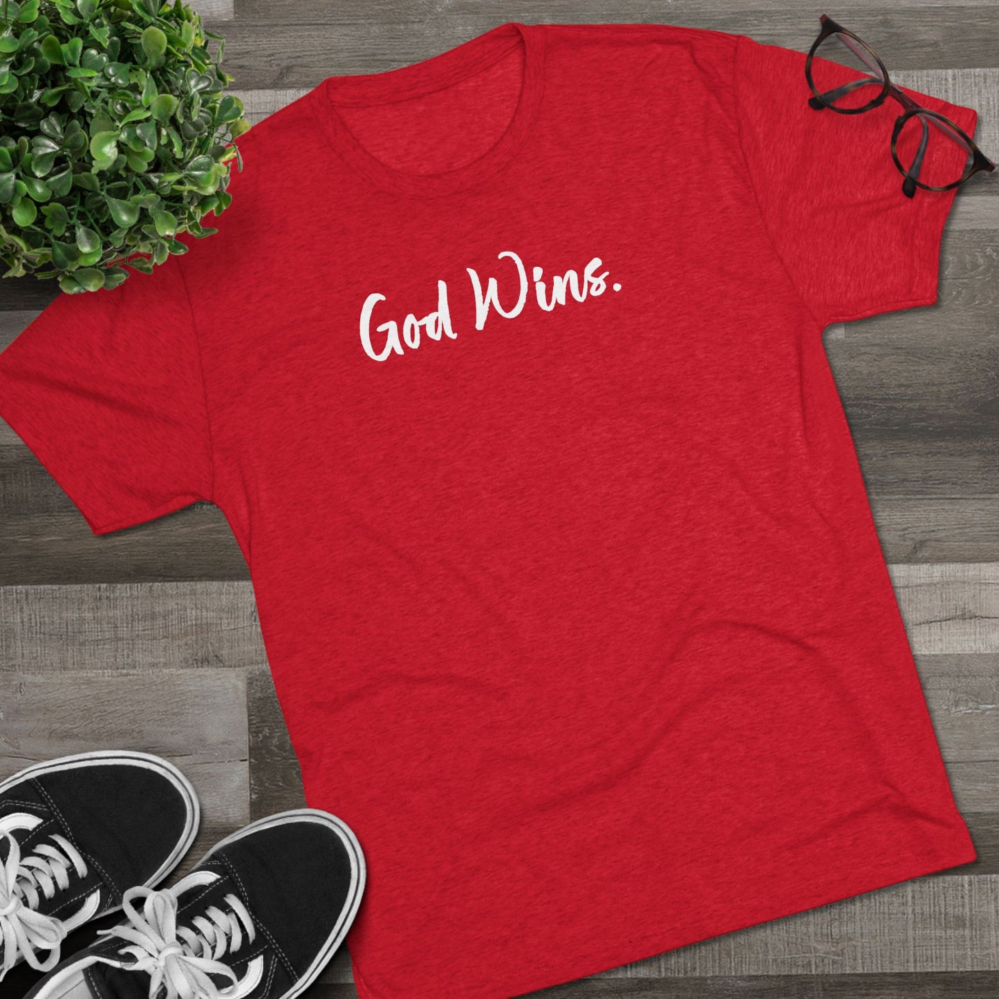 God Wins (Front)... Good Wins (Back)