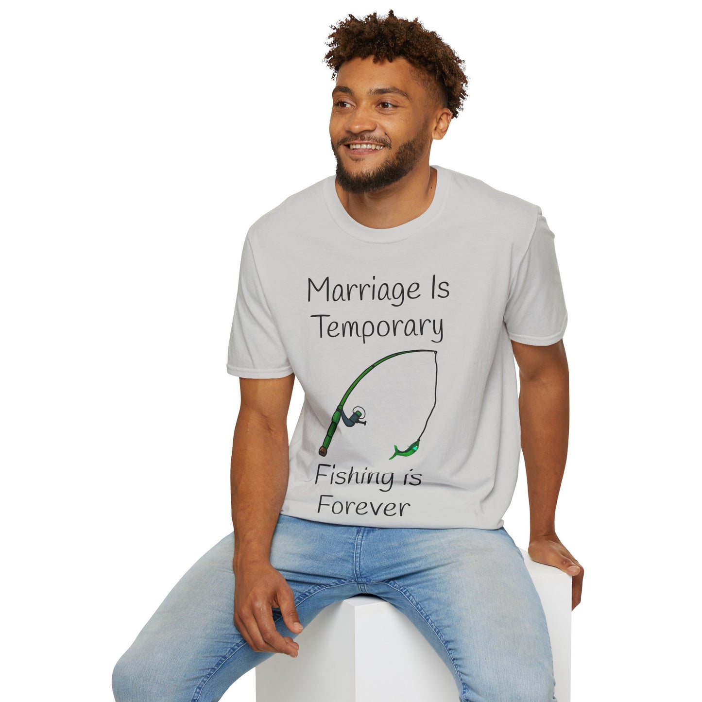 Marriage Is Temporary, Fishing is Forever