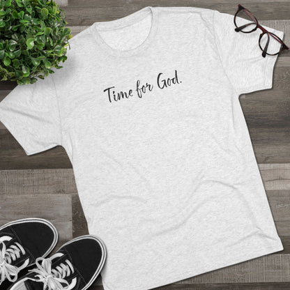 Time for God (Front), Time for Good (Back) Shirt