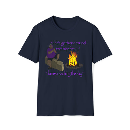 Let's gather around the bonfire MG Merch