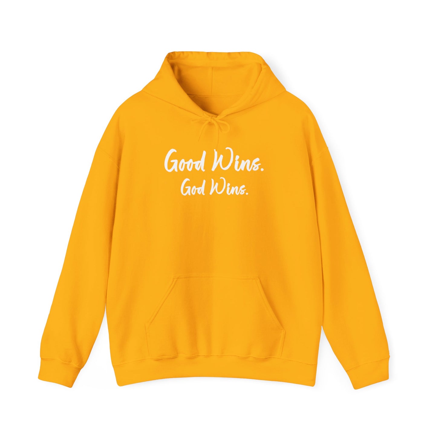 Good Wins, God Wins Hoodie