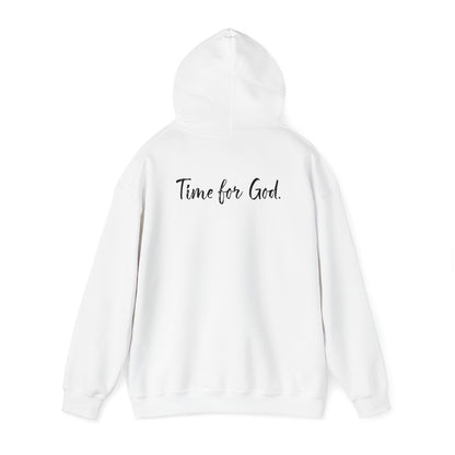 Time for Good (Front), Time for God (Back) Hoodie