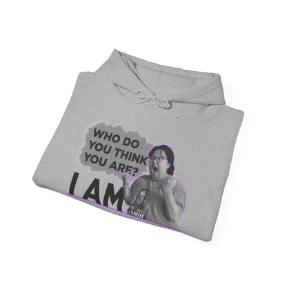 Who do you think you are? I am! MG Hoodie