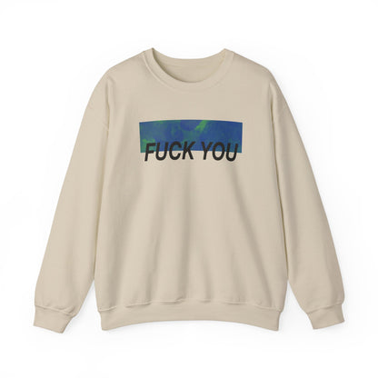 Fuck You Crewneck