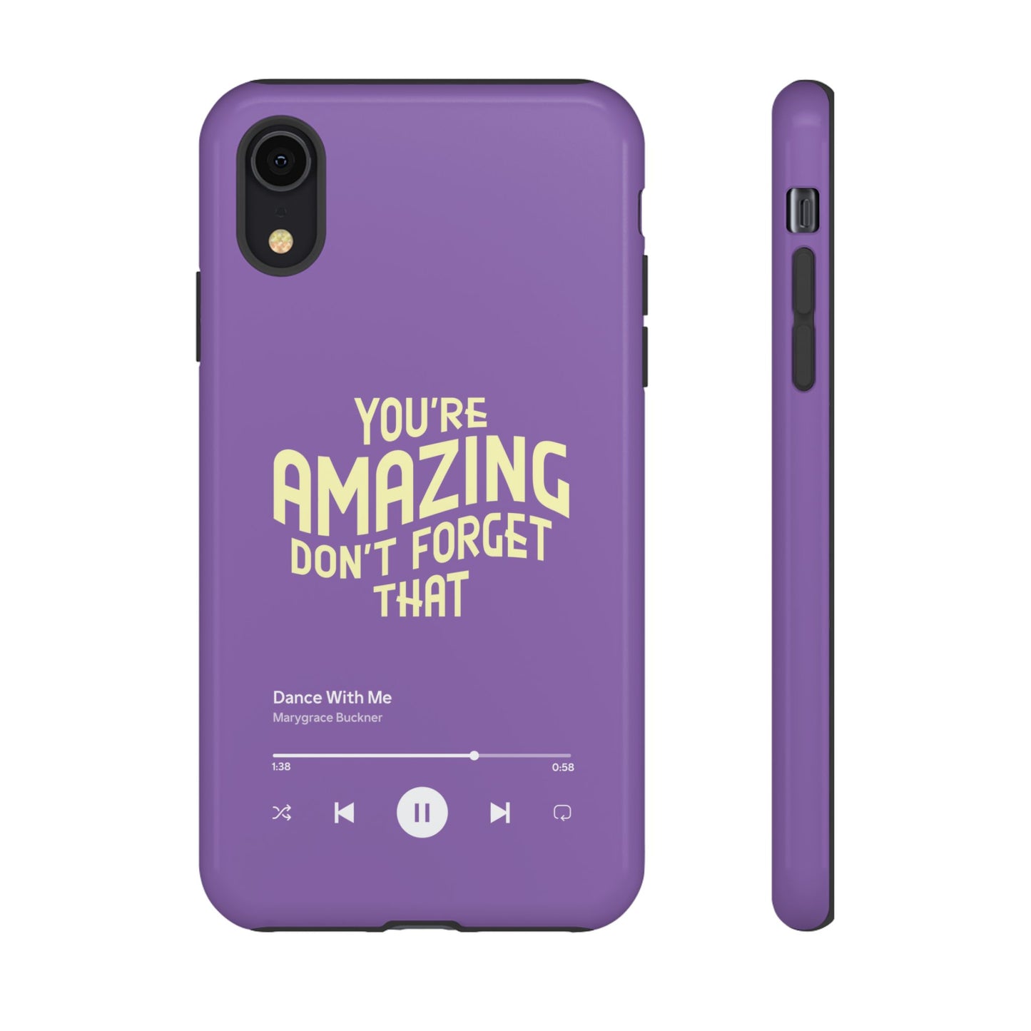 You're Amazing Don't Forget That MG Phone Case (IPhone, Samsung, Google Pixel)