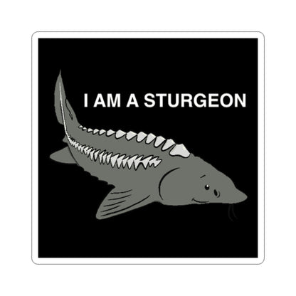 I AM A STURGEON SQUARE STICKER