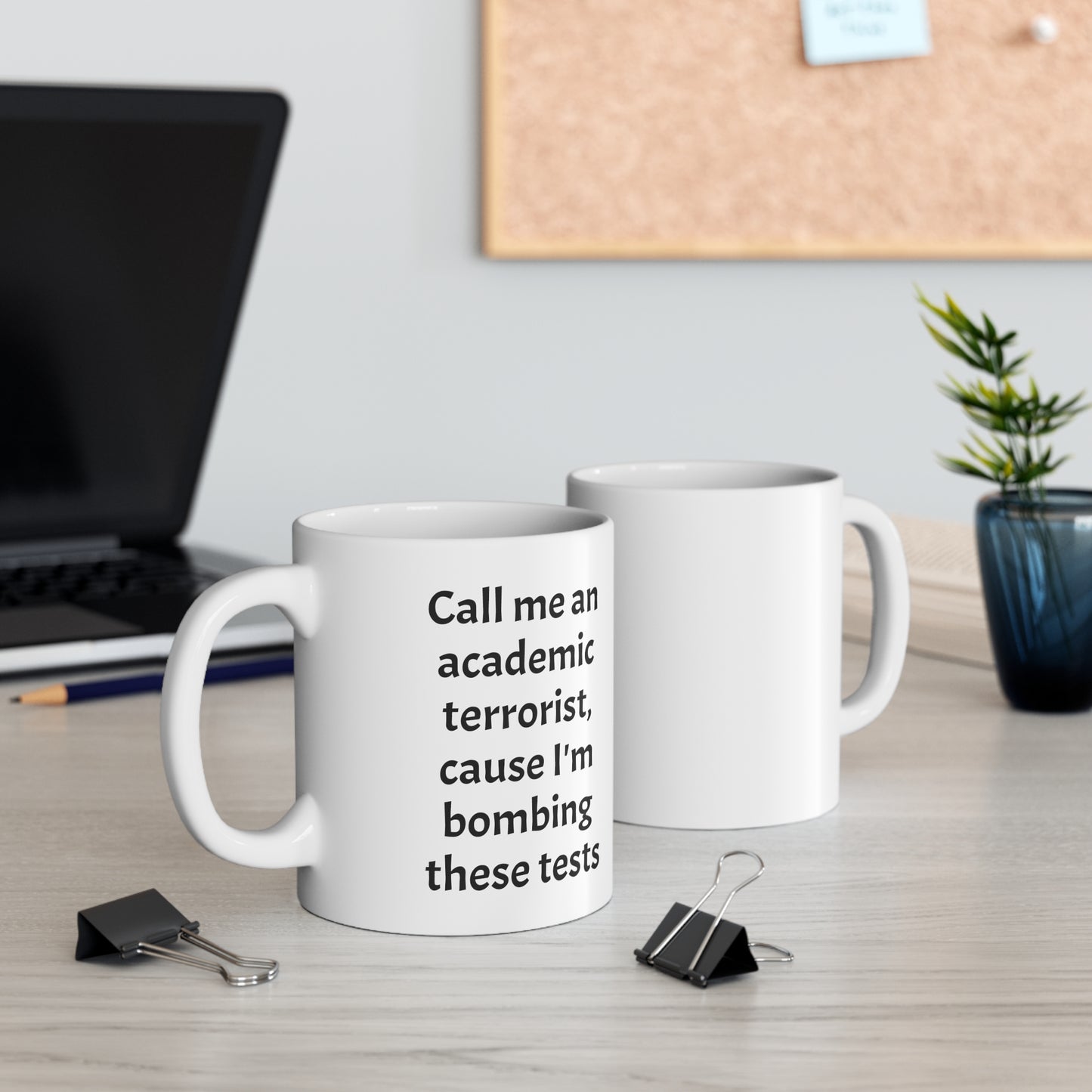 Academic Terrorist Mug