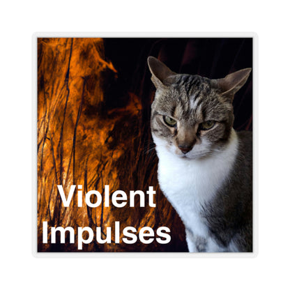 Violent Impulses Sticker