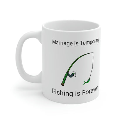 Marriage is Temporary, Fishing is Forever