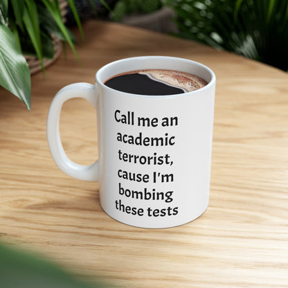 Academic Terrorist Mug